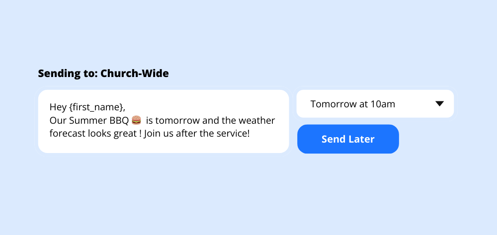 Scheduled messaging